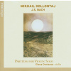 KOLLONTAJ-BACH: Partity pro sólové housle (Denisova) (CD)