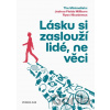 Lásku si zaslouží lidé, ne věci - Joshua Fields Millburn, Ryan Nicodemus