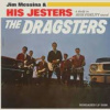 JIM MESSINA & HIS JESTERS - The Dragsters (Blue Vinyl) (LP)