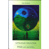 Davidová Ester: Vztahová sinusoida - Příběh pro Jasmínku (Ve své třetí knize dává Ester nahlédnout nejen do hlubin své duše, ale také do svého soukromí, a to formou příběhu, který vypráví dcerce Jasmí