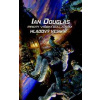 Proti všem galaxiím Hladový vesmír - Ian Douglas