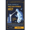 Prečo ľudia potrebujú krízy