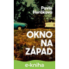 E-kniha Okno na západ - Pavla Horáková