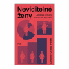 Neviditelné ženy (Caroline Criado-Perez)