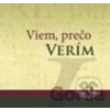 Viem, prečo verím - Paul E. Little