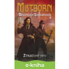 E-kniha Mistborn: Ztracený kov - Brandon Sanderson