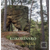 Kokořínsko, Jak mluví sk… (Jiří Adamovič; Jiří Piller)