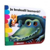 Je krokodíl kamarát? - Kolektív