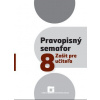 Pravopisný semafor 8 – Zošit pre učiteľa