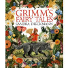 Grimm's Fairy Tales - The Brothers Grimm, Sandra Dieckmann