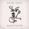Váša Petr - Manifesto [CD]