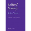 Berlin-Hamlet - Ottilie Mulzet, Szilard Jozsef Borbely, The New York Review of Books