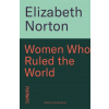 Women Who Ruled the World