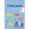 Český jazyk 3. ročník učebnice - Zdeněk Topil, Dagmar Chroboková, Kristýna Tučková