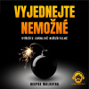 Vyjednejte nemožné - Deepak Malhotra
