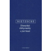 Nietzsche Dionýské dithyramby a jiné básně - Nietzsche