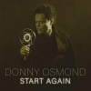 DONNY OSMOND - START AGAIN (1CD)