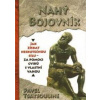 Nahý bojovnik - Odhalte tajemství supersilných – Cvičte pouze s využitím vlastní váhy - Tsatsouline Pavel