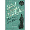 The Secret Diaries Of Miss Anne Lister: Vol. 1
