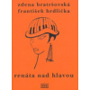 Renáta nad hlavou a jiné povídky