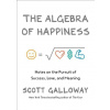 The Algebra of Happiness