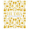 Hudba. Kompletní obrazové dějiny