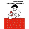 Podivné prípady Urbana Baránika - Jara Radošovská