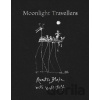 Moonlight Travellers - Quentin Blake, Will Self