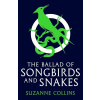 The Ballad of Songbirds and Snakes - Suzanne Collins