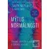 Mýtus normálnosti (Daniel Maté; Gabor Maté)