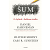 Šum: Chyba v ľudskom úsudku - D. Kahneman, O. Sibony, C. R. Sunstein