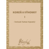 Koreň a výhonky I - Svetozár Hurban Vajanský