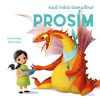 Nauč svého draka říkat PROSÍM - Lángová Anna