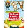 Hádám hádáš hádáme - Pospíšilová Zuzana