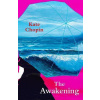 The Awakening and Selected Short Stories (Legend Classics)