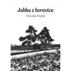 Jabka z borovice - Monika Hojná