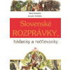 Slovenské rozprávky, hádanky a rečňovanky - Chmelová Elena