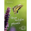 Moja motýlia záhrada (Elke Schwarzer)