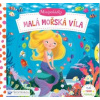 Minipohádky Malá mořská víla Tlač táhni posouvej