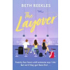 The Layover - Beth Reekles, Little, Brown Book Group