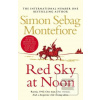 Red Sky at Noon (Simon Sebag Montefiore)