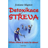 Detoxikace střeva - Očista střeva je ces - Josiane Mignot