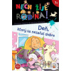 Nech žije rodina 2: Deň, ktorý sa nezačal dobre - Christine Sagnier, Caroline Hesnard