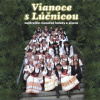 Lucnica Vianoce s Lucnicou