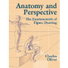 Anatomy and Perspective (Charles Oliver)(Brožovaná)