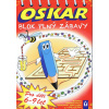 Oskar – Blok plný zábavy - Lubomír Hogenauer