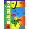 Matematika pro 7. roč. ZŠ - 1.díl - Oldřich Odvárko, Jiří Kadleček