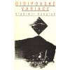 Oidipovské variace - Vladimír Vokolek