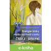 E-kniha Energie lásky našla ke mně cestu - Natália Szunyogová