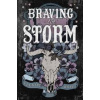 Braving the Storm - Elliott Rose, Kensington Publishing